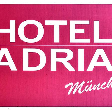 Hotel Adria Munchen Dış mekan fotoğraf